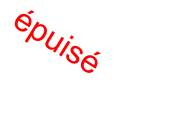 épuisé